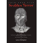 Larry Crompton: Sudden Terror