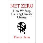 Dieter Helm: Net Zero