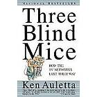 Ken Auletta: Three Blind Mice