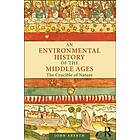 John Aberth: An Environmental History of the Middle Ages