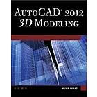 Munir M Hamad: AutoCAD 2012 3D Modeling