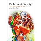 Ayca Cubukcu: For the Love of Humanity