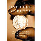 Scott L Malcomson: One Drop of Blood