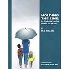 MJ Hiblen: Holding The Line