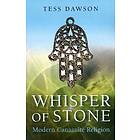 Tess Dawson: Whisper of Stone Natib Qadish: Modern Canaanite Religion