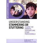 Alison Whyte, Elaine Kelman: Understanding Stammering or Stuttering