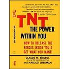 C Bristol: Tnt The Power Within You