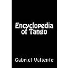 Gabriel Valiente: Encyclopedia of Tango