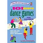 Paul Rooyackers: 101 More Dance Games for Children