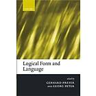 Gerhard Preyer: Logical Form and Language