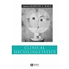 MJ Ball: Clinical Sociolinguistics