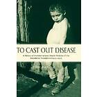 John Farley: To Cast Out Disease