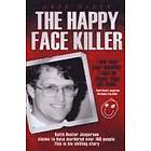 Jack Olsen: The Happy Face Killer