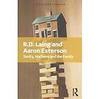 R D Laing, Aaron Esterson: Sanity, Madness and the Family