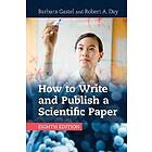 Barbara Gastel: How to Write and Publish a Scientific Paper