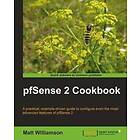 Matt Williamson: pfSense 2 Cookbook