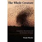 Wendy Wheeler: The Whole Creature