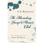 S Rosenbaum, J Haule: The Bloomsbury Group Memoir Club