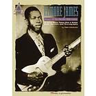 Elmore James: Elmore James Master of the Electric Slide Guitar