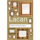 Jacques Lacan: The Ethics of Psychoanalysis