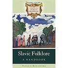 Natalie Kononenko: Slavic Folklore