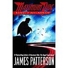 James Patterson: School's Out--Forever: A Maximum Ride Novel