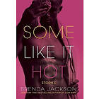 Brenda Jackson: Some Like It Hot