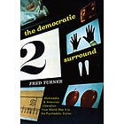 Fred Turner: The Democratic Surround