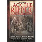 Keith Skinner, Stewart Evans: The Ultimate Jack the Ripper Sourcebook