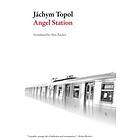 Jachym Topol: Angel Station