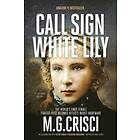 M G Crisci: Call Sign, White Lily (5th Edition)