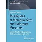 Anja Ballis: Tour Guides at Memorial Sites and Holocaust Museums