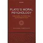 Rachana Kamtekar: Plato's Moral Psychology