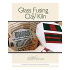 Lisa G Westheimer: Glass Fusing in a Clay Kiln