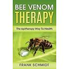 Frank Schmidt: Bee Venom Therapy