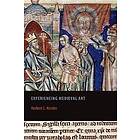 Herbert L Kessler: Experiencing Medieval Art