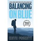 Keith Foskett: Balancing on Blue