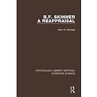 Marc N Richelle: B.F. Skinner A Reappraisal