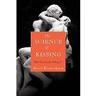 Sheril Kirshenbaum: The Science of Kissing