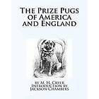 M H Cryer: The Prize Pugs of America and England