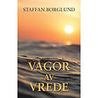 Staffan Borglund: Vågor av vrede