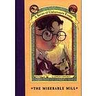 Lemony Snicket: A Series of Unfortunate Events #4: The Miserable Mill