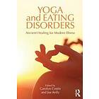 Carolyn Costin, Joe Kelly: Yoga and Eating Disorders