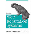 Randy Farmer, Bryce Glass: Building Web Reputation Systems