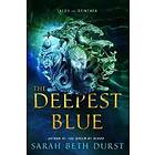 Sarah Beth Durst: The Deepest Blue