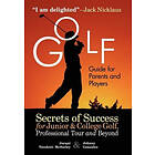 Jacqui McSorley, Johnny Gonzales: Golf Guide for Parents &; Players