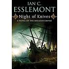 Ian C Esslemont: Night of Knives