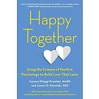 Suzann Pileggi Pawelski, James O Pawelski: Happy Together