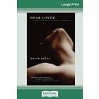 David Deida: Dear Lover (16pt Large Print Edition)