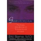 Eric Berne: Games People Play